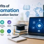 Benefits of Automation in Education Sector Benefits-of-Automation-in-Education-Sector-2