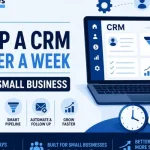 How-to-Set-Up-a-CRM-in-Under-a-Week-for-Your-Small-Business-900x500
