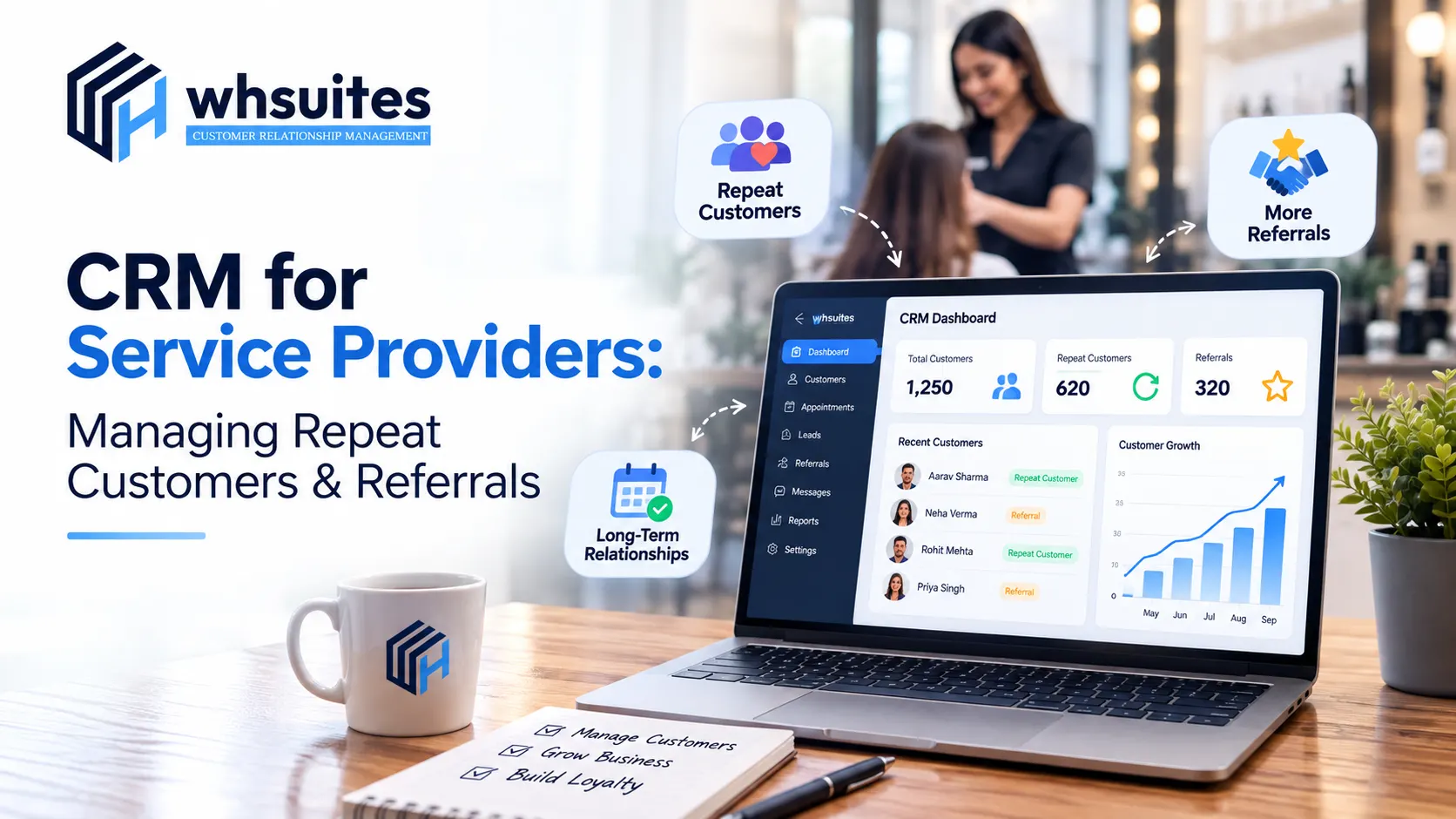 CRM for Service Providers: Managing Repeat Customers & Referrals