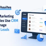 How-Marketing-Agencies-Use-CRM-to-Manage-Client-Leads